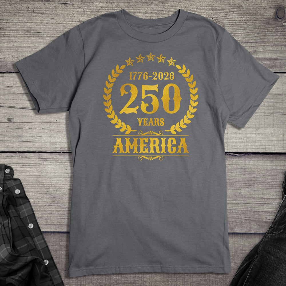 250 Years America Gold T-Shirt