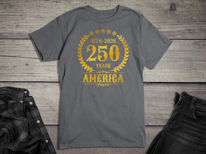 250 Years America Gold T-Shirt