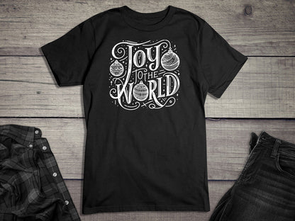 Joy To The World Ornaments T-Shirt