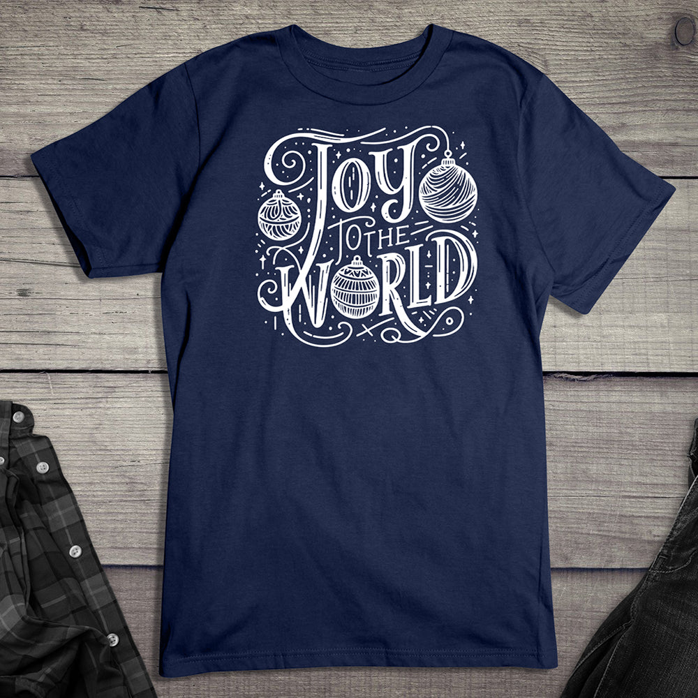 Joy To The World Ornaments T-Shirt