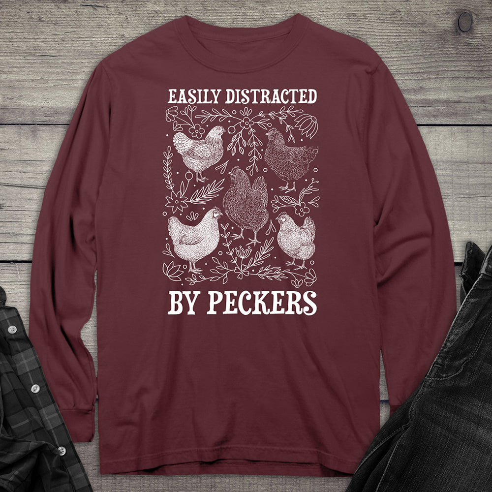 Easily Distracted By Peckers Long Sleeve Tee