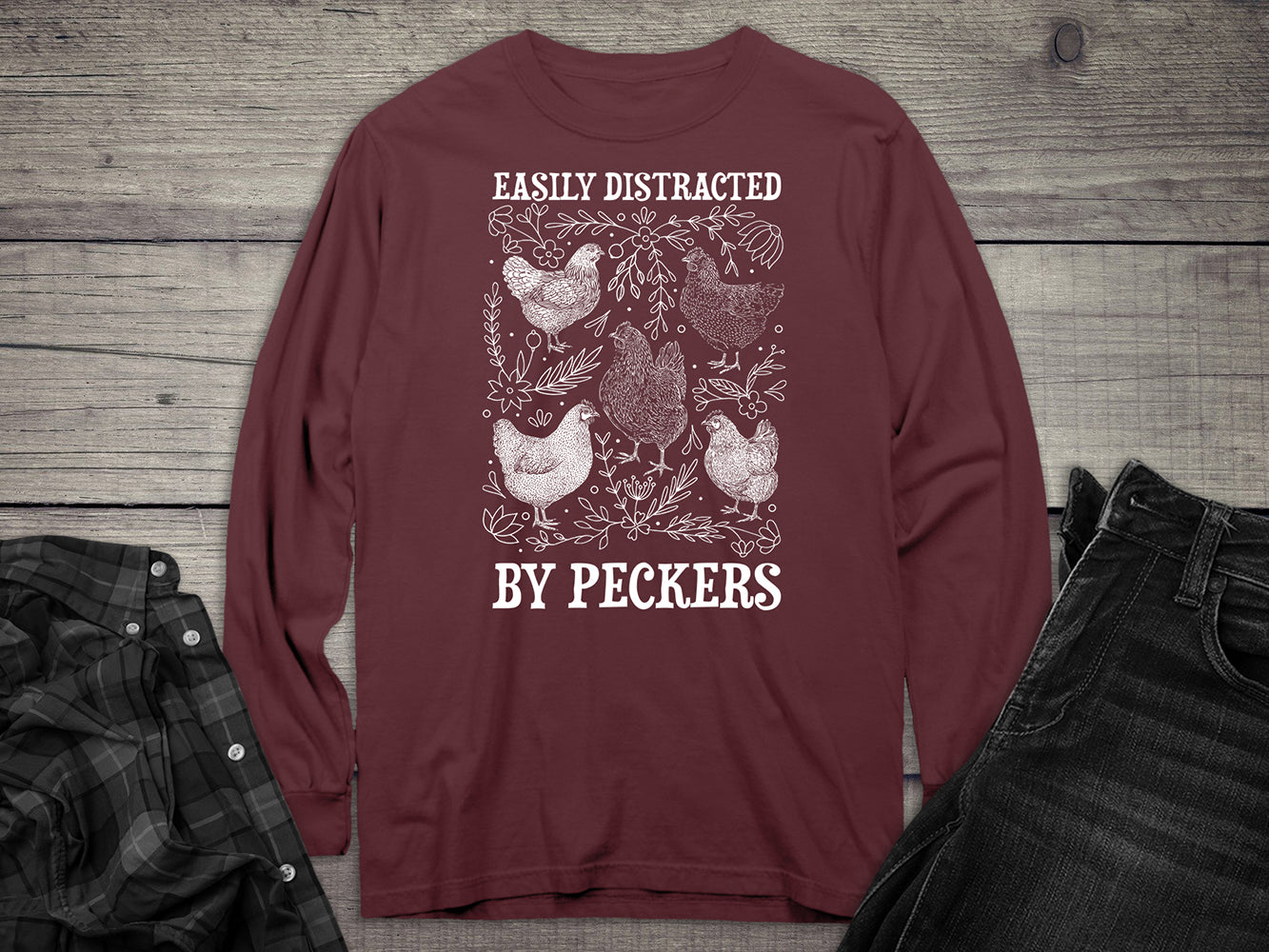 Easily Distracted By Peckers Long Sleeve Tee
