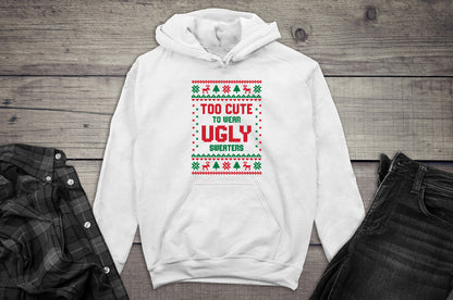 Too Cute Christmas Sweater Hoodie