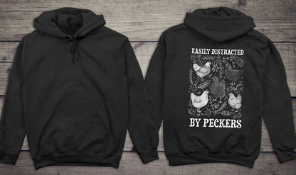 Easily Distracted By Peckers Hoodie