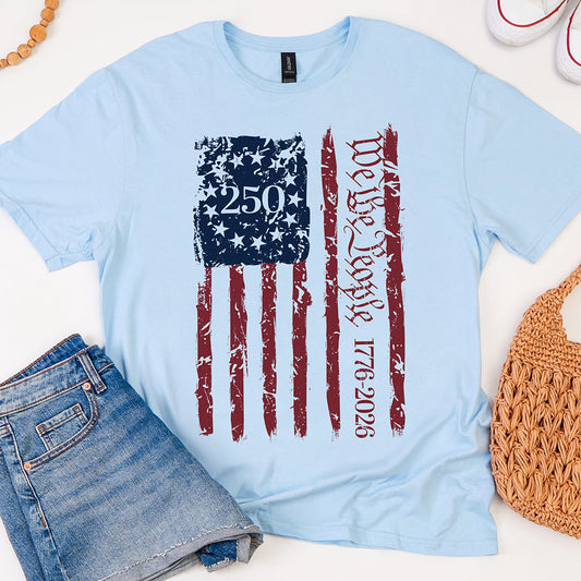 We The People 250 Flag Perfect Tri T-Shirt