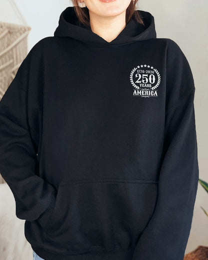 250 Years Of Freedom Hoodie