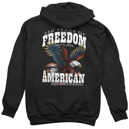 250 Years Of Freedom Hoodie