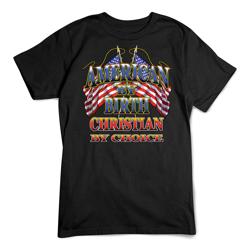 American By Birth T-Shirt