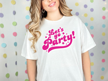 Let's Go Party T-Shirt