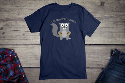 Todd Goldman Art Wanna See My Nuts Squirrel T-Shirt