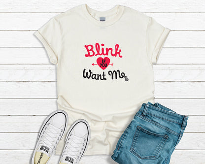 Todd Goldman Art Blink If You Want Me T-Shirt