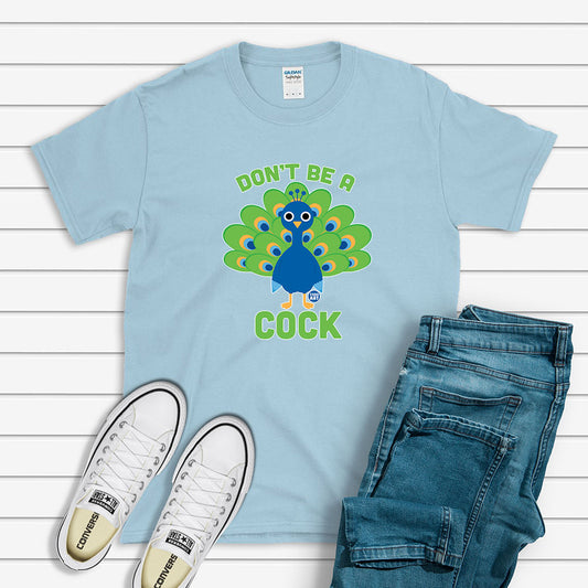 Todd Goldman Art Don't Be A Cock Peacock T-Shirt