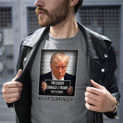 Trump Never Surrender T-shirt, Donald Trump Mugshot Tee, Free President Trump Shirt, Pro-Trump, MAGA, Inmate