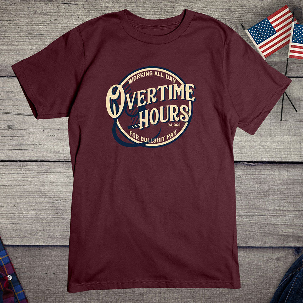 Overtime Hours T-Shirt