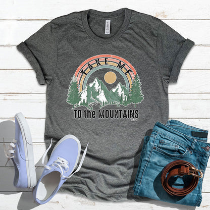 Take Me To The Mountains Tee