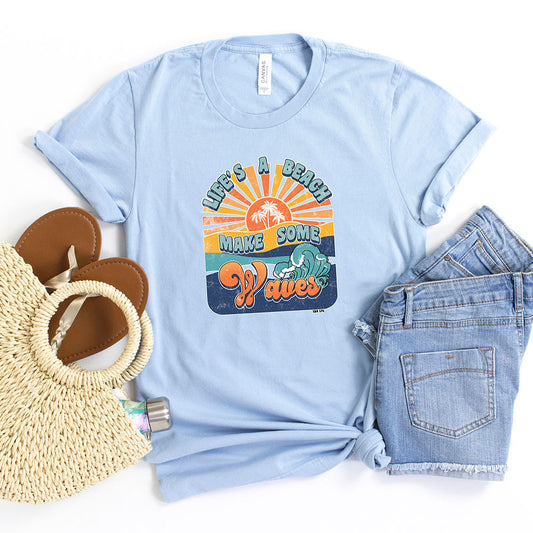 Life's A Beach Tee