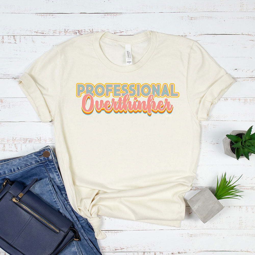 Professional Overthinker Tee