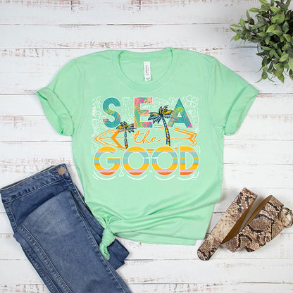 Sea The Good Tee