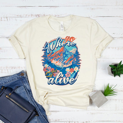 Go Most Alive Tee