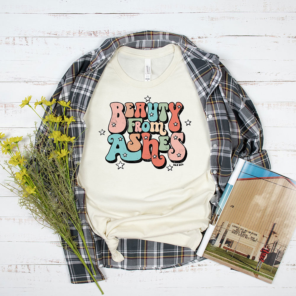 Beauty From Ashes Tee