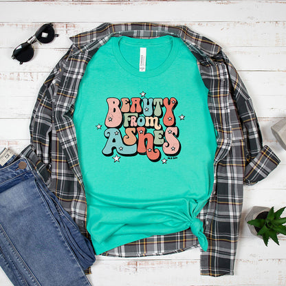 Beauty From Ashes Tee