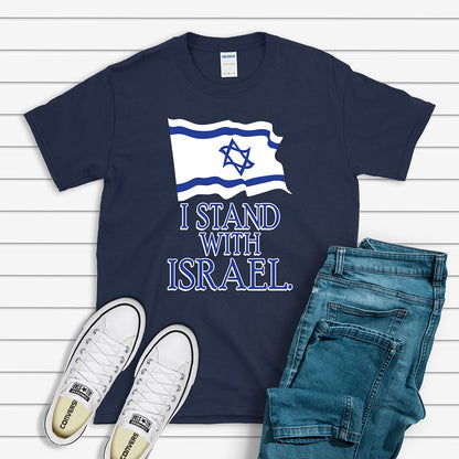 I Stand With Israel Flag T-shirt