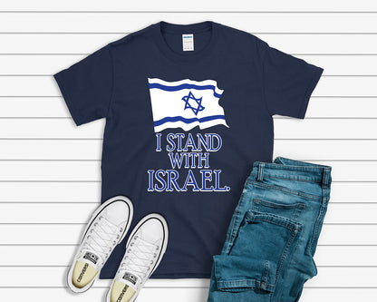 I Stand With Israel Flag T-shirt