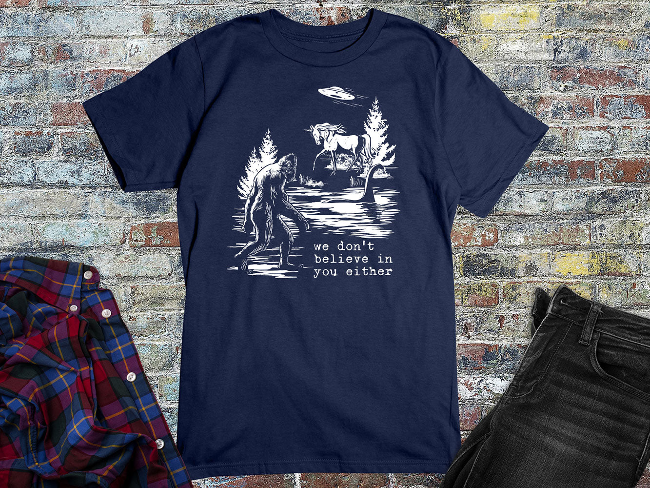 Don't Believe In You T-Shirt