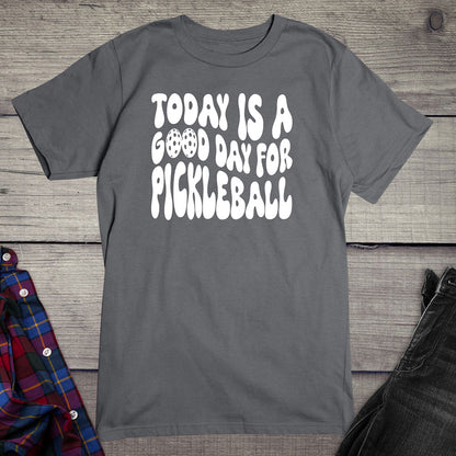 Good Day Pickleball T-shirt