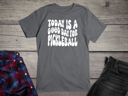 Good Day Pickleball T-shirt