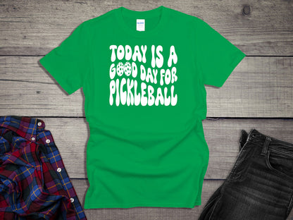 Good Day Pickleball T-shirt