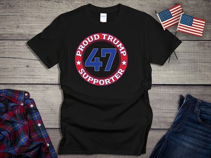 Proud Trump Supporter T-Shirt