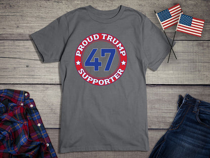 Proud Trump Supporter T-Shirt