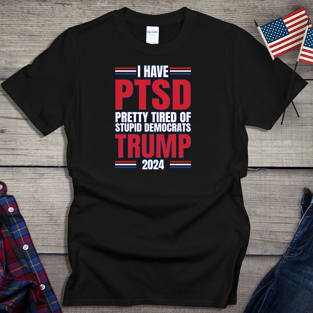 PTSD Trump T-Shirt