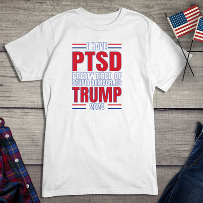 PTSD Trump T-Shirt