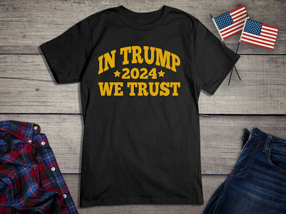 In Trump We Trust - Metallic T-Shirt