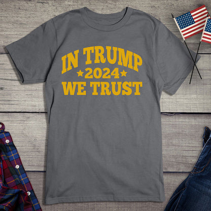 In Trump We Trust - Metallic T-Shirt