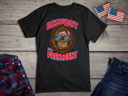 Bigfoot For President T-Shirt