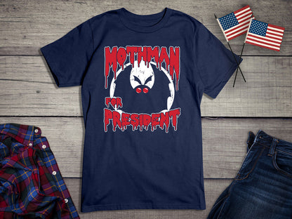 Mothman For President T-Shirt