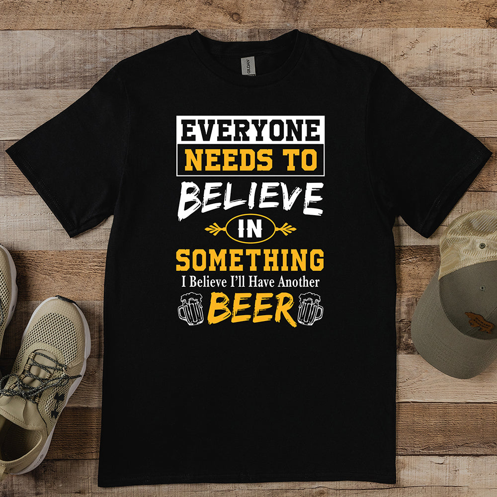 Believe In Beer T-Shirt