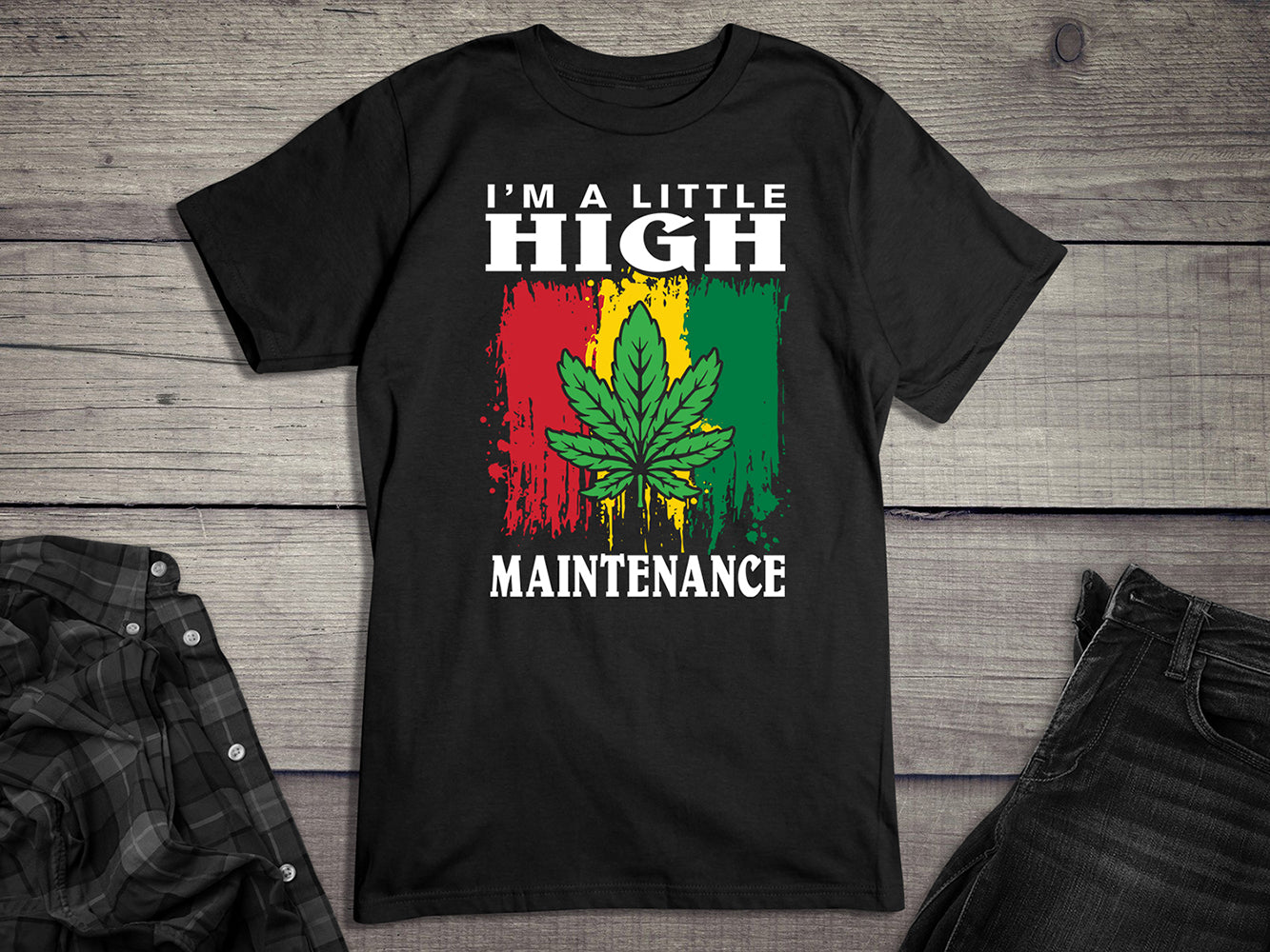 I'm A Little High T-shirt