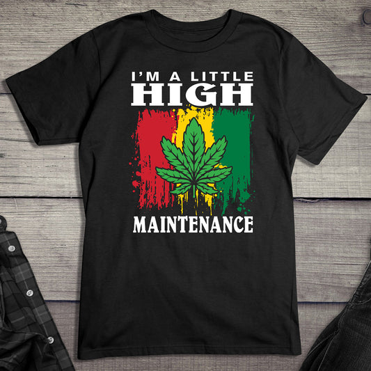 I'm A Little High T-shirt