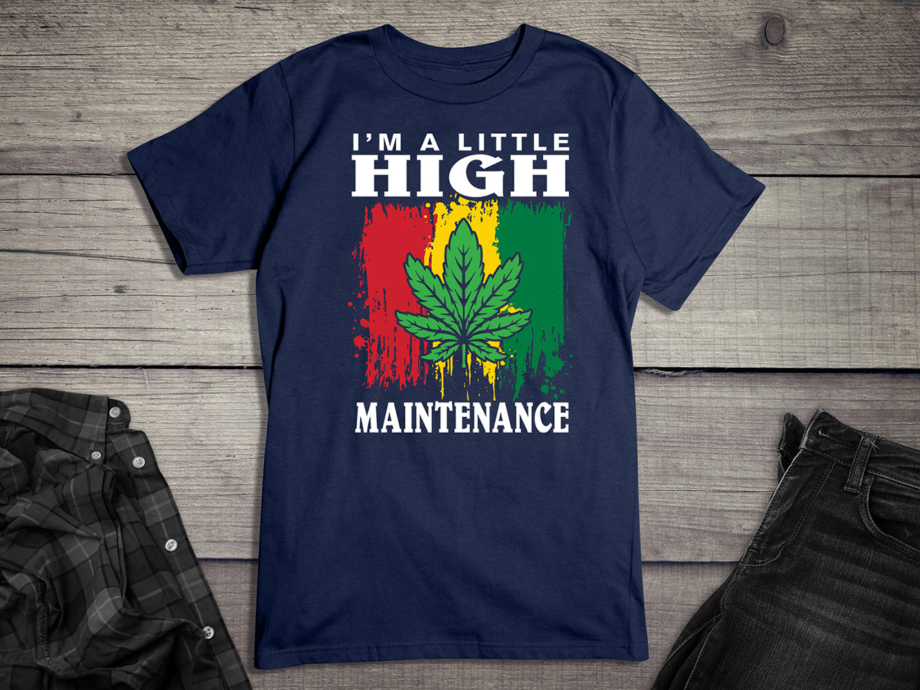 I'm A Little High T-shirt