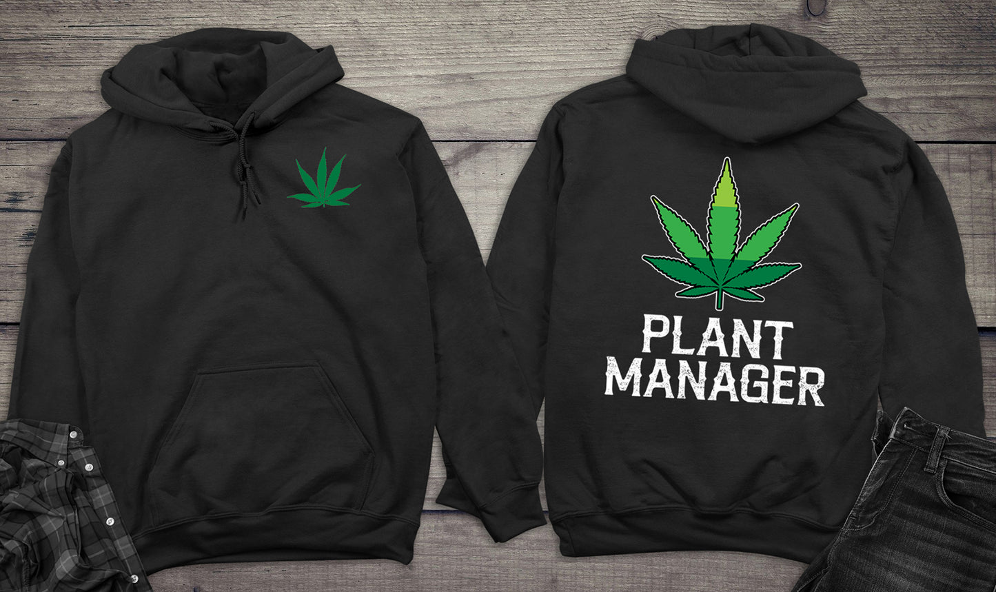 Plant Manager Weed Hoodie