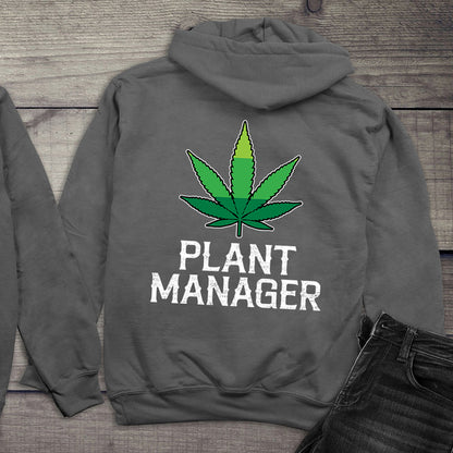 Plant Manager Weed Hoodie