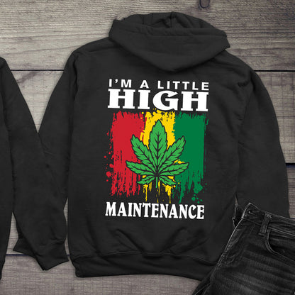 I'm A Little High Hoodie