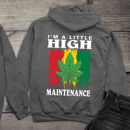 I'm A Little High Hoodie