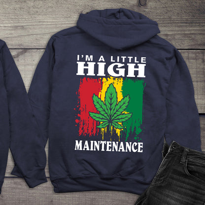 I'm A Little High Hoodie