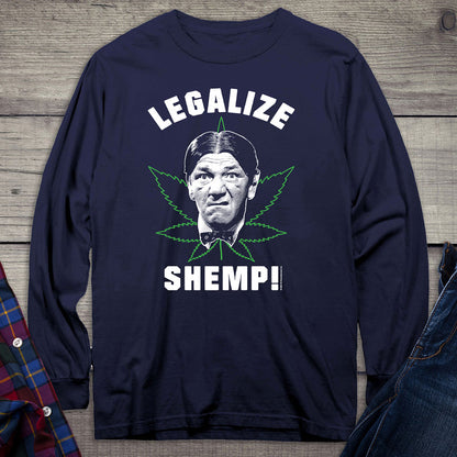 Legalize Shemp Long Sleeve Tee