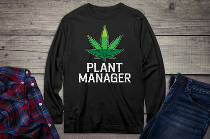 Plant Manager Weed Long Sleeve Shirt